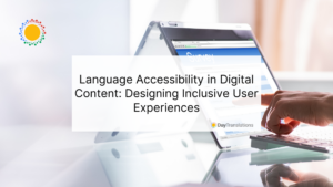 Language Accessibility in Digital Content: Designing Inclusive User Experiences