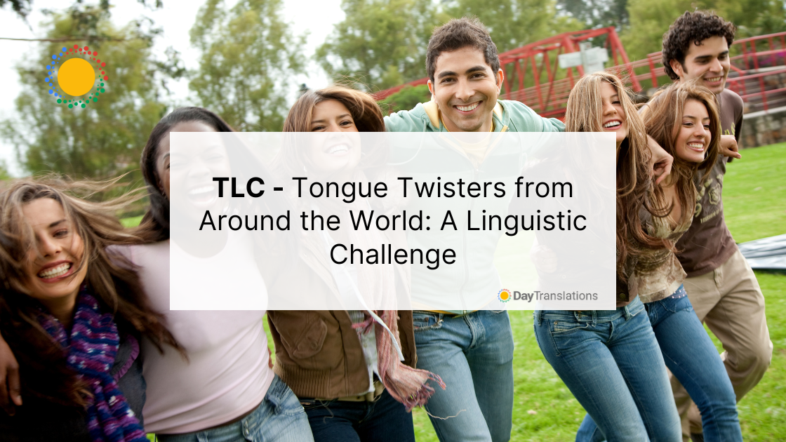 TLC - Tongue Twisters from Around the World: A Linguistic Challenge