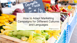 25 June DT - How to Adapt Marketing Campaigns for Different Cultures and Languages