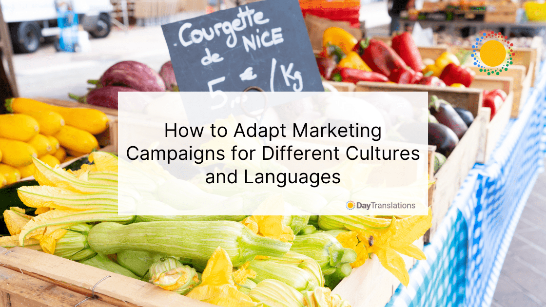 25 June DT - How to Adapt Marketing Campaigns for Different Cultures and Languages