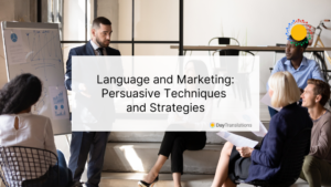 Language and Marketing Persuasive Techniques and Strategies