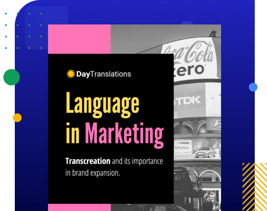 Language in Marketing: Transcreation and its Importance in Brand Expansion